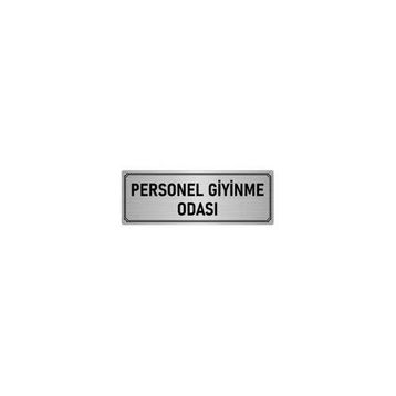 Özarslan Dizayn Departman Kapı İsimliği Personel Giyinme Odası 5x20 cm Gümüş Renk Metal Yönlendirme Levhası