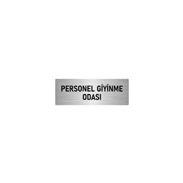 Özarslan Dizayn Departman Kapı İsimliği Personel Giyinme Odası 5x20 cm Gümüş Renk Metal Yönlendirme Levhası