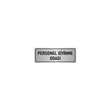 Özarslan Dizayn Departman Kapı İsimliği Personel Giyinme Odası 7x20 cm Gümüş Renk Metal Yönlendirme Levhası