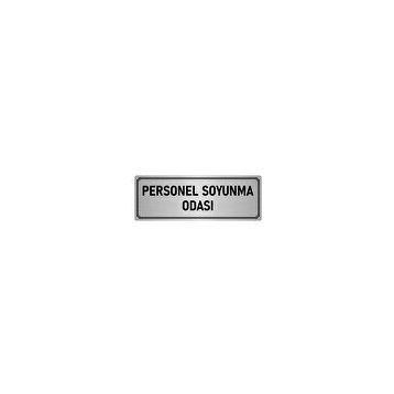 Özarslan Dizayn Departman Kapı İsimliği Personel Soyunma Odası 10x20 cm Gümüş Renk Metal Yönlendirme Levhası