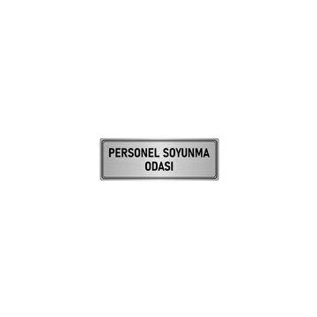 Özarslan Dizayn Departman Kapı İsimliği Personel Soyunma Odası 10x20 cm Gümüş Renk Metal Yönlendirme Levhası