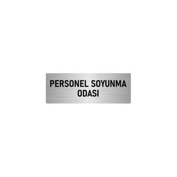 Özarslan Dizayn Departman Kapı İsimliği Personel Soyunma Odası 10x20 cm Gümüş Renk Metal Yönlendirme Levhası