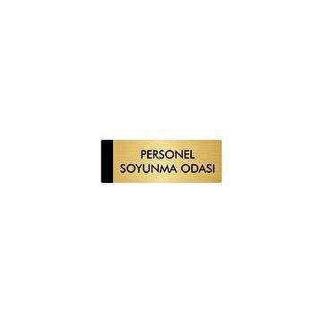Özarslan Dizayn Departman Kapı İsimliği Personel Soyunma Odası 5x20 cm Altın Renk Metal Yönlendirme Levhası