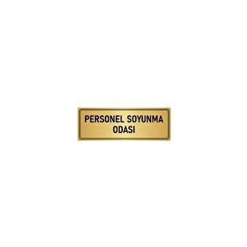Özarslan Dizayn Departman Kapı İsimliği Personel Soyunma Odası 5x20 cm Altın Renk Metal Yönlendirme Levhası