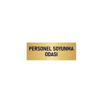 Özarslan Dizayn Departman Kapı İsimliği Personel Soyunma Odası 7x20 cm Altın Renk Metal Yönlendirme Levhası