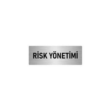 Özarslan Dizayn Departman Kapı İsimliği Risk Yönetimi 5x20 cm Gümüş Renk Metal Yönlendirme Levhası