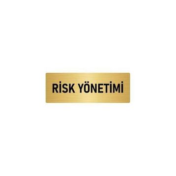 Özarslan Dizayn Departman Kapı İsimliği Risk Yönetimi 7x20 cm Altın Renk Metal Yönlendirme Levhası