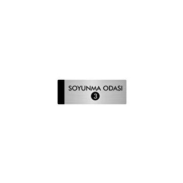 Özarslan Dizayn Departman Kapı İsimliği Soyunma Odası 3 5x20 cm Gümüş Renk Metal Yönlendirme Levhası
