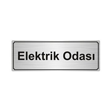 Özarslan Dizayn Elektrik Odası 7x20 cm Gümüş Renk Metal Yönlendirme Levhası