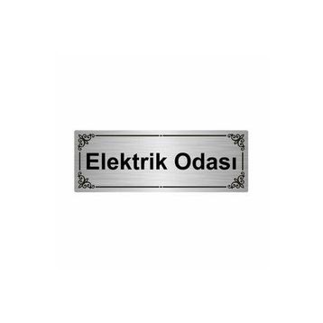 Özarslan Dizayn Elektrik Odası 7x20 cm Gümüş Renk Metal Yönlendirme Levhası