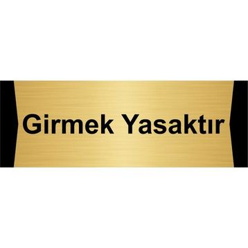 Özarslan Dizayn Girmek Yasaktır 5x20 cm Altın Renk Metal Yönlendirme Levhası