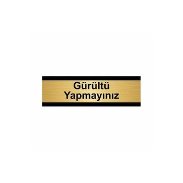 Özarslan Dizayn Gürültü Yapmayınız 7x20 cm Altın Renk Metal Yönlendirme Levhası