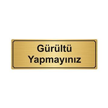 Özarslan Dizayn Gürültü Yapmayınız 7x20 cm Altın Renk Metal Yönlendirme Levhası