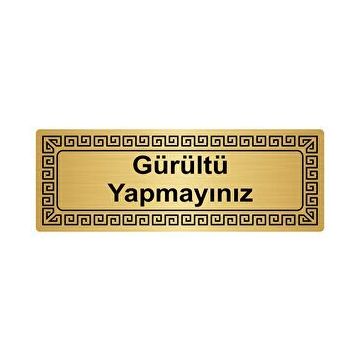 Özarslan Dizayn Gürültü Yapmayınız 7x20 cm Altın Renk Metal Yönlendirme Levhası