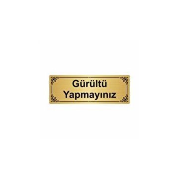Özarslan Dizayn Gürültü Yapmayınız 7x20 cm Altın Renk Metal Yönlendirme Levhası
