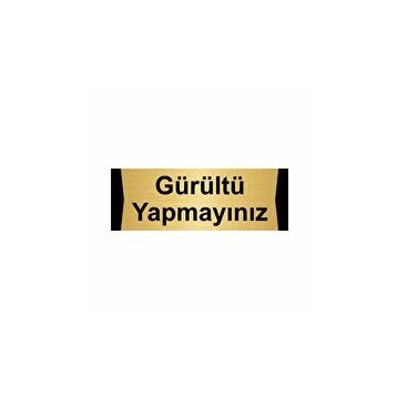 Özarslan Dizayn Gürültü Yapmayınız 7x20 cm Altın Renk Metal Yönlendirme Levhası