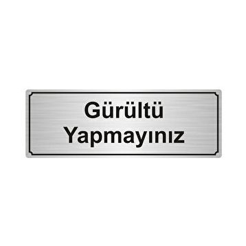 Özarslan Dizayn Gürültü Yapmayınız 7x20 cm Gümüş Renk Metal Yönlendirme Levhası