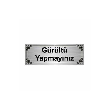 Özarslan Dizayn Gürültü Yapmayınız 7x20 cm Gümüş Renk Metal Yönlendirme Levhası