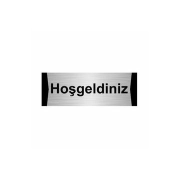 Özarslan Dizayn Hoşgeldiniz 5x20 cm Gümüş Renk Metal Yönlendirme Levhası
