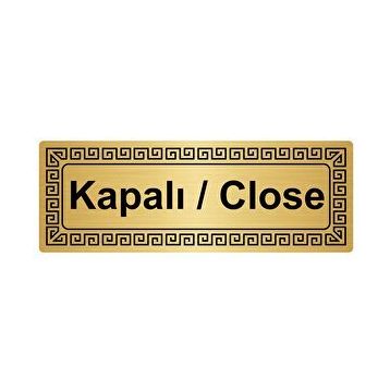 Özarslan Dizayn Kapalı-Close 7x20 cm Altın Renk Metal Yönlendirme Levhası