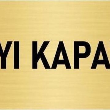 Özarslan Dizayn Kapıyı Kapatınız 5x20 cm Altın Renk Metal Yönlendirme Levhası