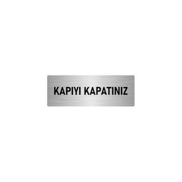 Özarslan Dizayn Kapıyı Kapatınız 7x20 cm Gümüş Renk Metal Yönlendirme Levhası