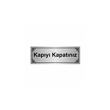 Özarslan Dizayn Kapıyı Kapatınız 7x20 cm Gümüş Renk Metal Yönlendirme Levhası