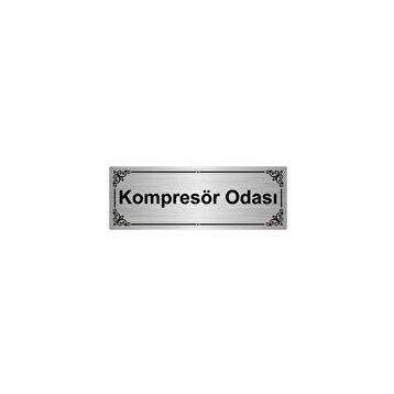 Özarslan Dizayn Kompresör Odası 7x20 cm Gümüş Renk Metal Yönlendirme Levhası