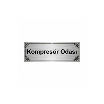 Özarslan Dizayn Kompresör Odası 7x20 cm Gümüş Renk Metal Yönlendirme Levhası