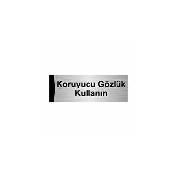 Özarslan Dizayn Koruyucu Gözlük Kullanın 7x20 cm Gümüş Renk Metal Yönlendirme Levhası