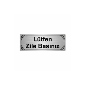 Özarslan Dizayn Lütfen Zile Basınız 7x20 cm Gümüş Renk Metal Yönlendirme Levhası