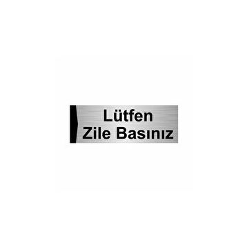 Özarslan Dizayn Lütfen Zile Basınız 7x20 cm Gümüş Renk Metal Yönlendirme Levhası