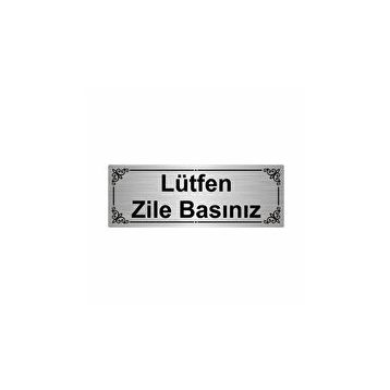 Özarslan Dizayn Lütfen Zile Basınız 7x20 cm Gümüş Renk Metal Yönlendirme Levhası
