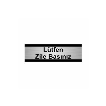 Özarslan Dizayn Lütfen Zile Basınız 7x20 cm Gümüş Renk Metal Yönlendirme Levhası