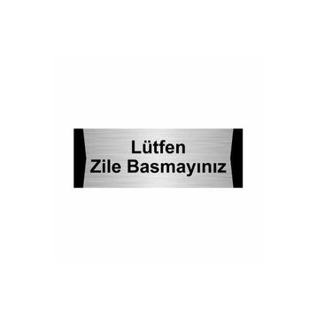 Özarslan Dizayn Lütfen Zile Basmayınız 5x20 cm Gümüş Renk Metal Yönlendirme Levhası