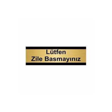 Özarslan Dizayn Lütfen Zile Basmayınız 7x20 cm Altın Renk Metal Yönlendirme Levhası