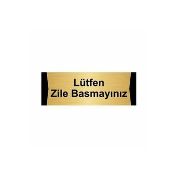 Özarslan Dizayn Lütfen Zile Basmayınız 7x20 cm Altın Renk Metal Yönlendirme Levhası