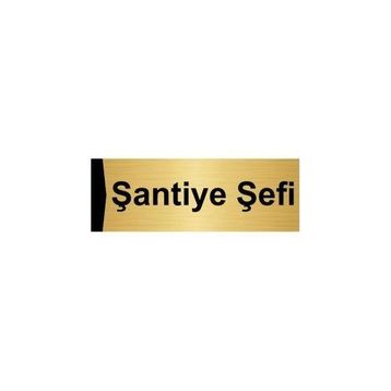 Özarslan Dizayn Şantiye Şefi 10x20 cm Altın Renk Metal Yönlendirme Levhası
