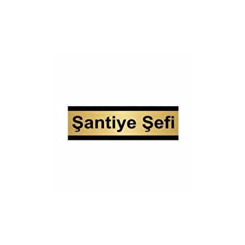 Özarslan Dizayn Şantiye Şefi 10x20 cm Altın Renk Metal Yönlendirme Levhası