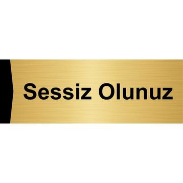 Özarslan Dizayn Sessiz Olunuz 10x20 cm Altın Renk Metal Yönlendirme Levhası
