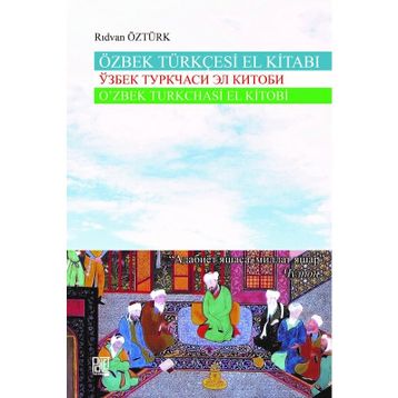 ÖZBEK TÜRKÇESİ EL KİTABI - RIDVAN ÖZTÜRK