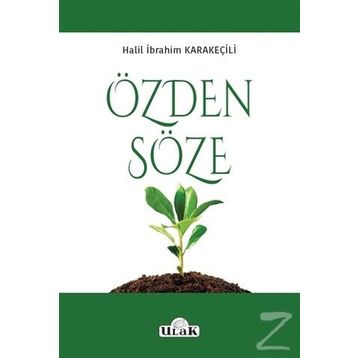 Özden Söze - Halil İbrahim Karakeçili