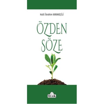 Özden Söze - Halil İbrahim Karakeçili