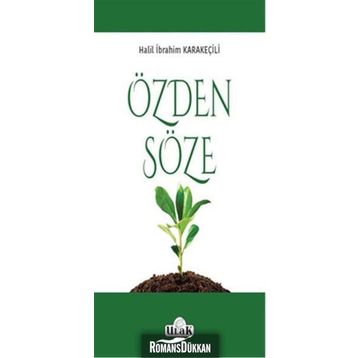 Özden Söze - Halil İbrahim Karakeçili