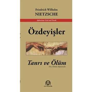 Özdeyişler - Friedrich Wilhelm Nietzsche