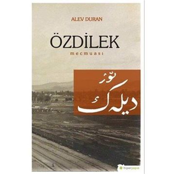 Özdilek Mecmuası - Alev Duran