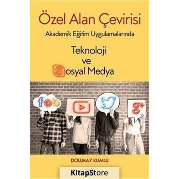 Özel Alan Çevirisi-Teknoloji ve Sosyal Medya - Dolunay Kumlu
