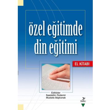 Özel Eğitimde Din Eğitimi: El Kitabı - Kolektif