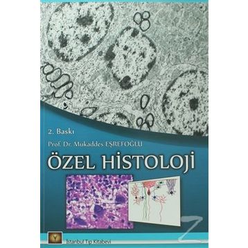 Özel Histoloji - Mukaddes Eşrefoğlu