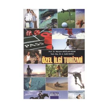 ÖZEL İLGI TURIZMI - NAZIFE KÜÇÜKASLAN